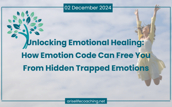 How Emotion Code Can Free You from Hidden Trapped Emotions